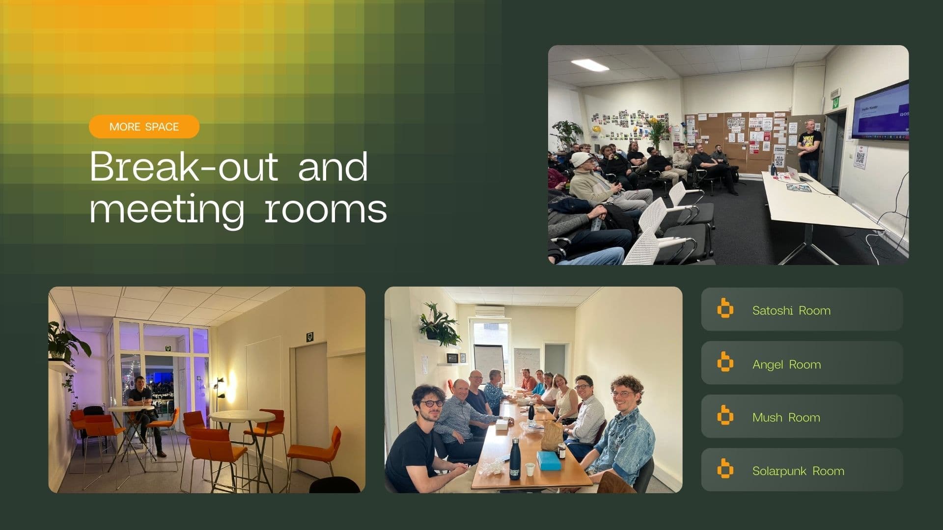 Break-out and meeting rooms